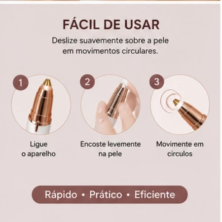 Três passos para usar a caneta depiladora